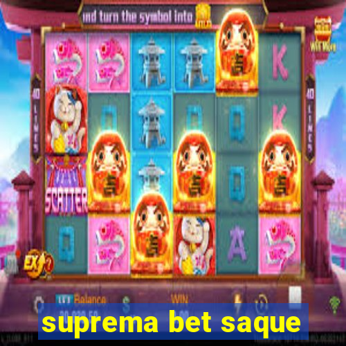 suprema bet saque